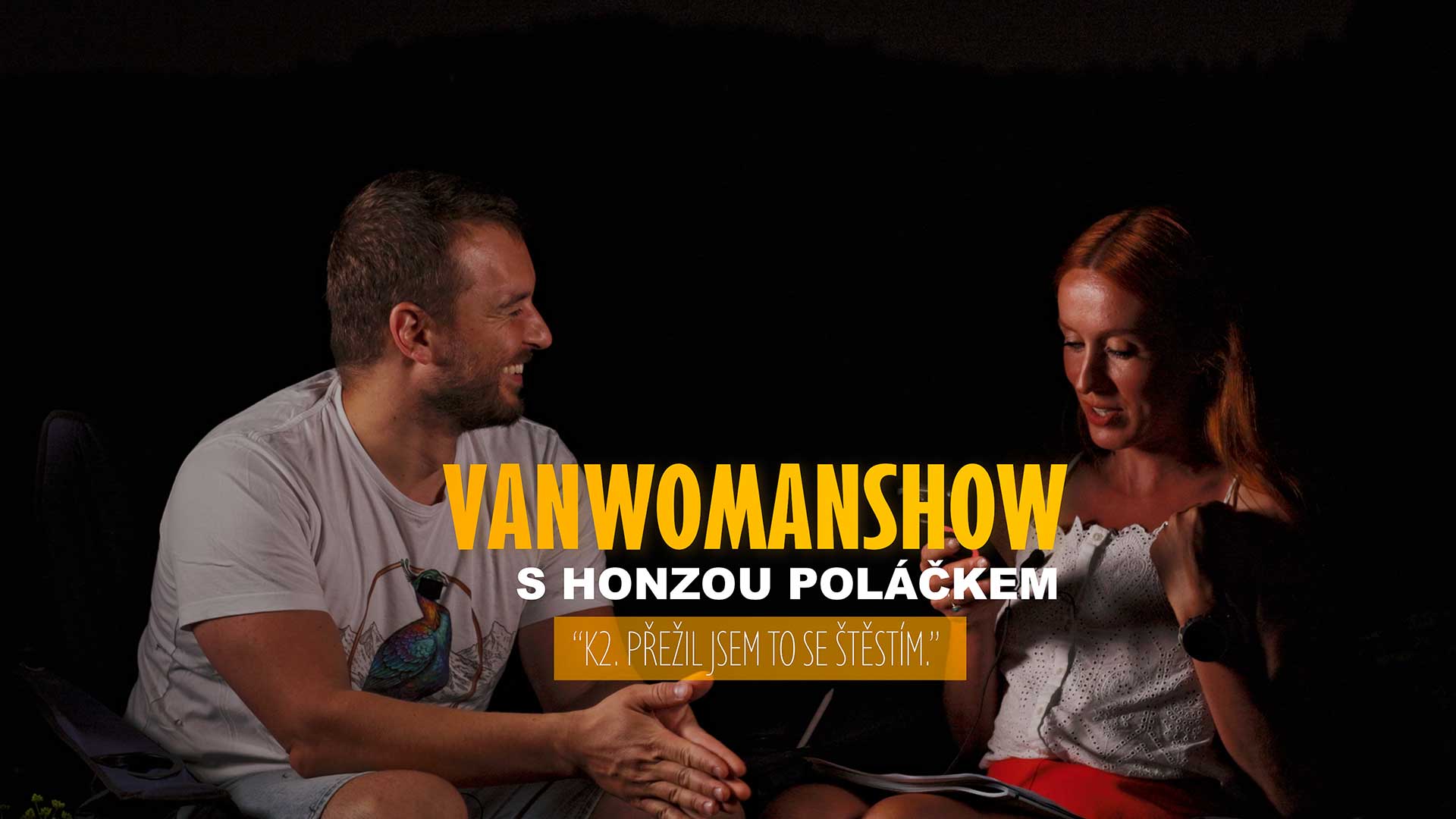 K2. Přežil jsem to se štěstím.